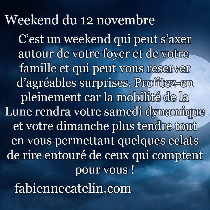 pour le weekend du 12 à poster le 11