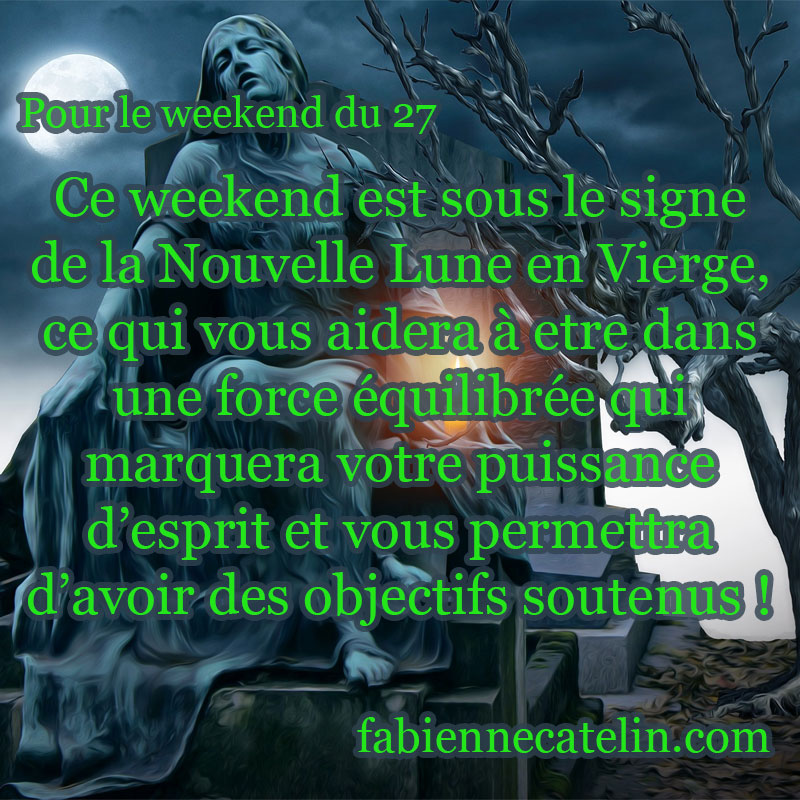 pour le weekend du 27 a poster le 26