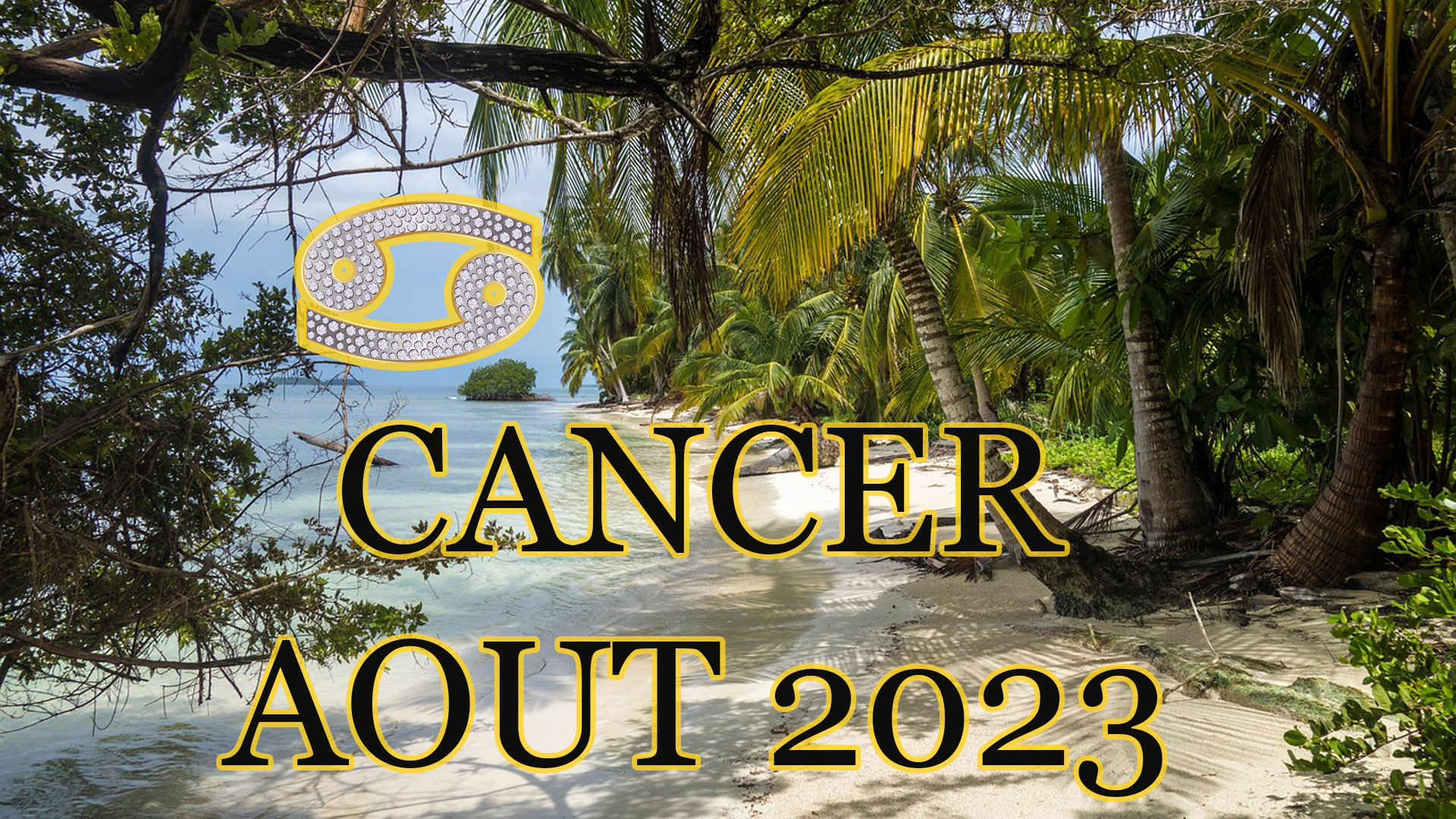 cancer aout 2023