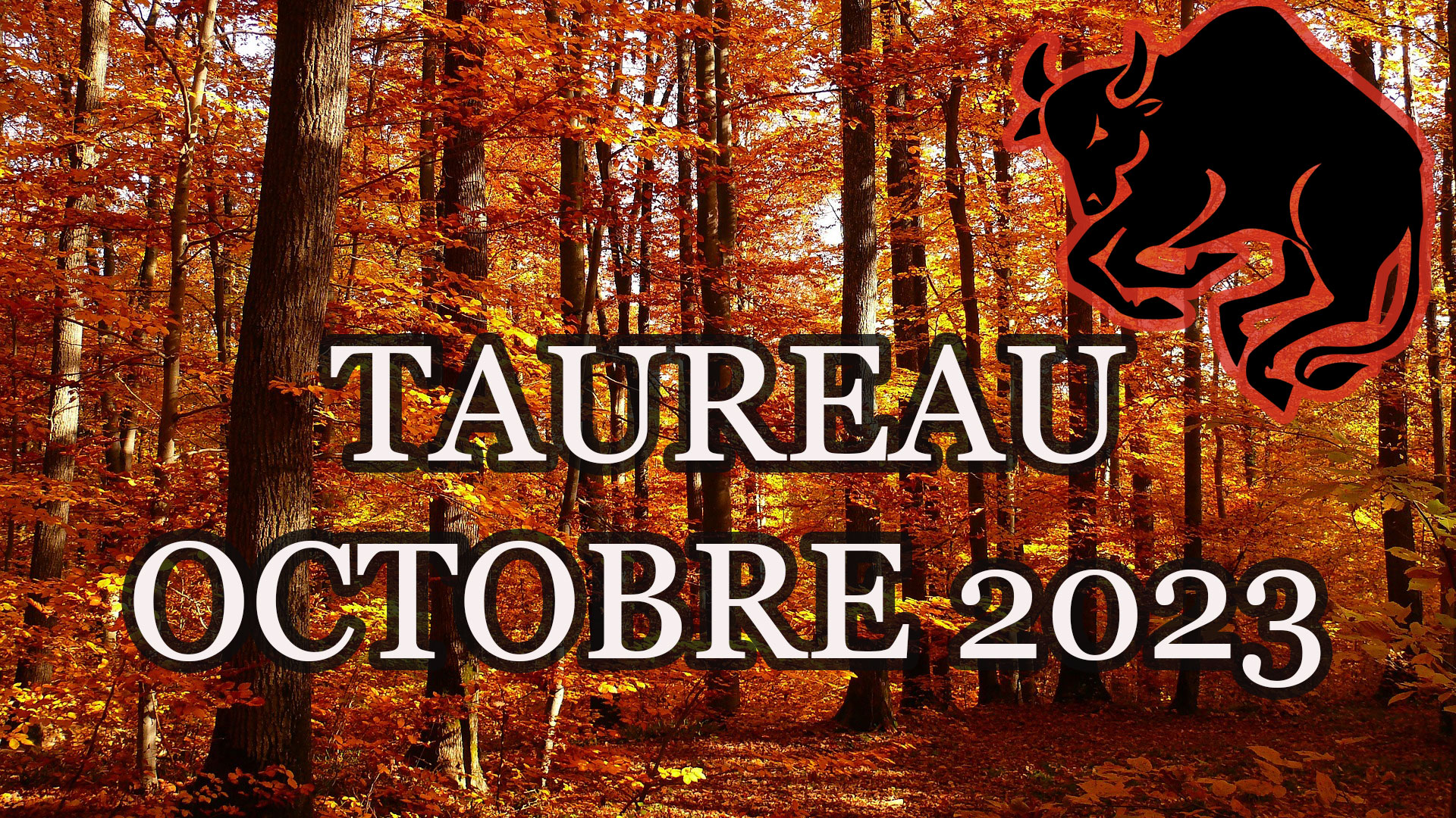 taureau octobre 2023